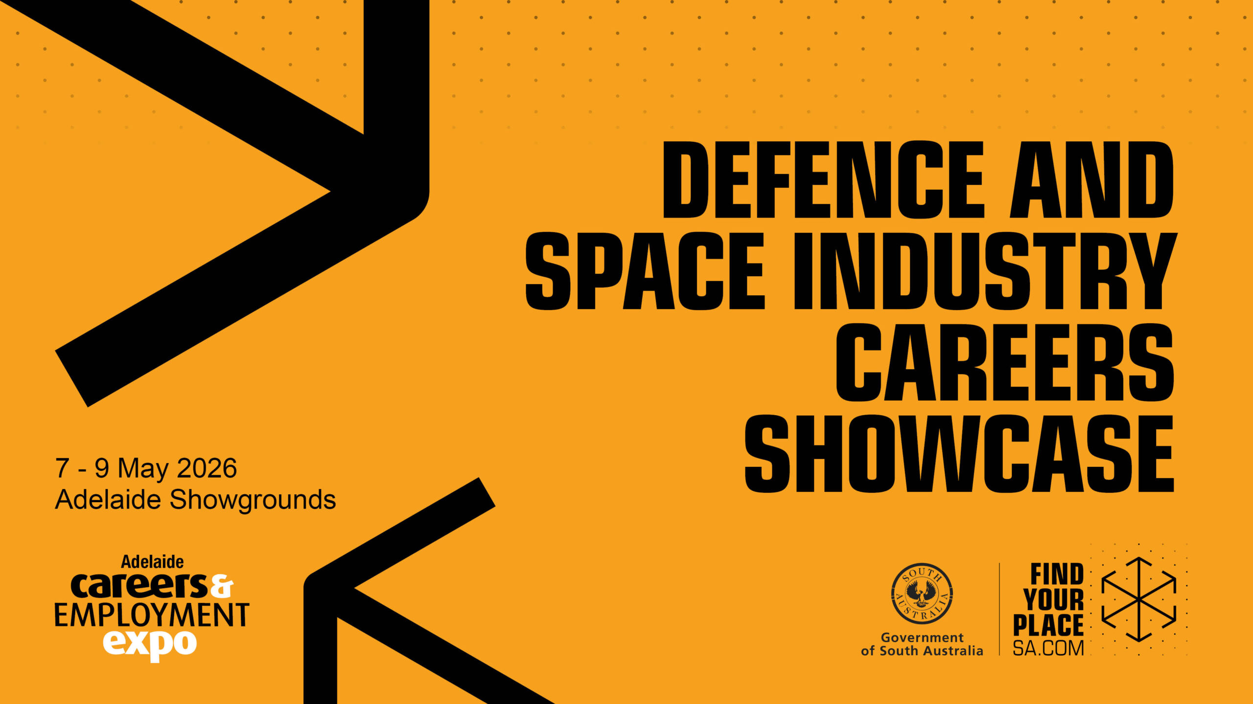 2026 SA Defence and Space Careers Showcase | 7 - 9 May 2026, Adelaide Showgrounds