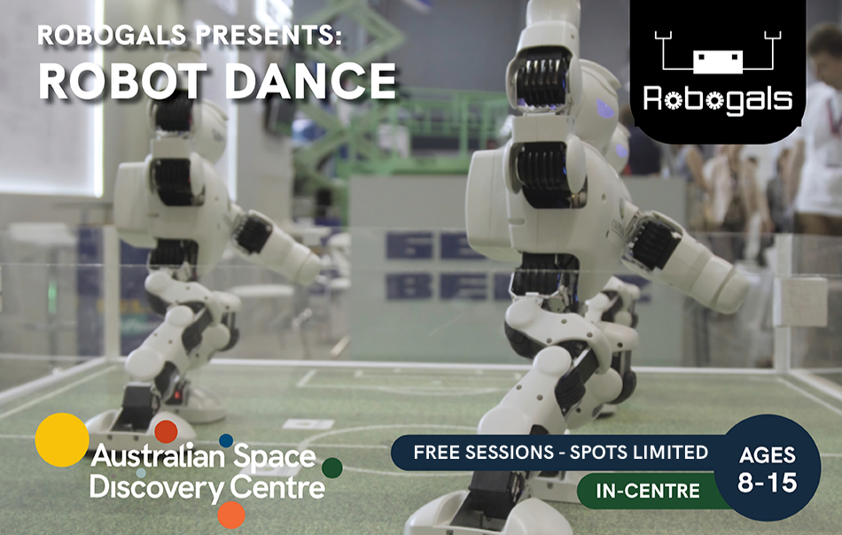 Two white humanoid robots on a mini soccer field, captured mid-dance. The event, "Robot Dance," is hosted by Robogals at the Australian Space Discovery Centre.